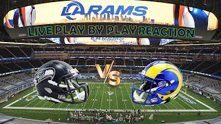 Seattle Seahawks at Los Angeles Rams Live Reaction Play by Play