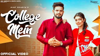 College Mein - Ajay Bhagta ft Nikita Bagri