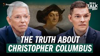 The Truth About Christopher Columbus | Real Talk | PragerU