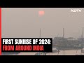 How First Sunrise Of 2024 Looks From Different Parts Of India