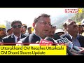 Uttarakhand CM Reaches Uttarkashi | CM Dhami Shares Update On Rescue Ops | NewsX