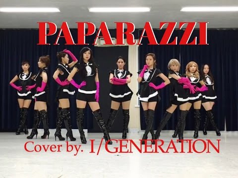 Girls'Generation 소녀시대 SNSD _ PAPARAZZI _ dance cover by. I/GENERATION