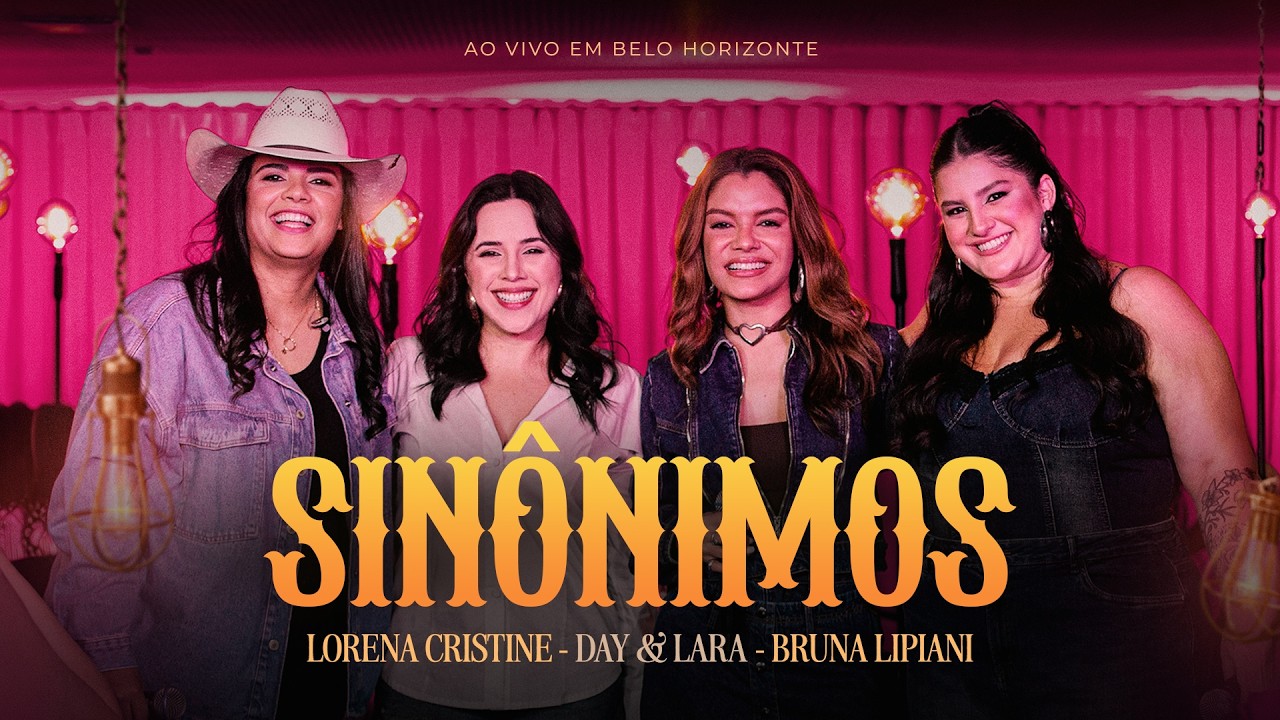 Lorena Cristine – Sinônimos (Part. Day e Lara e Bruna Lipiani) Lorena Cristine – Sinônimos (Part. Day e Lara e Bruna Lipiani)