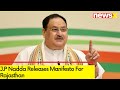 BJP Realease Manifesto for Rajasthan | J.P Nadda Releases Manifesto | NewsX