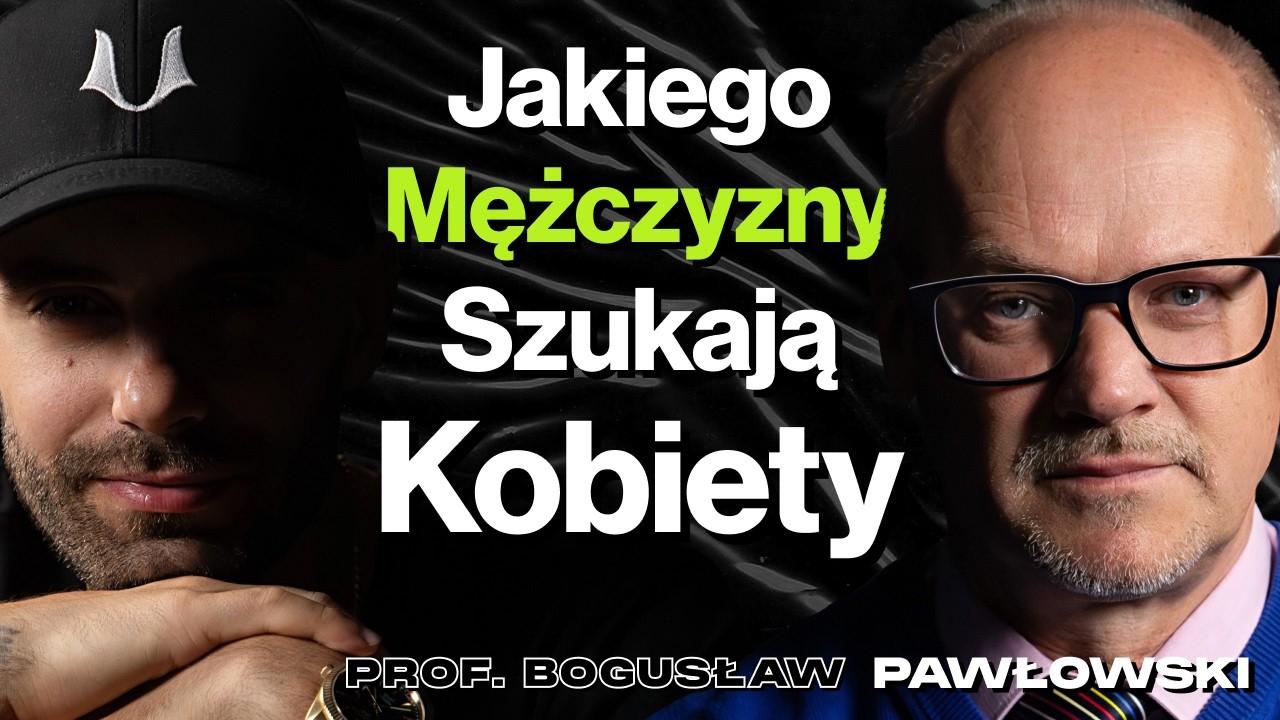#502 Co Decyduje o Tym, Że Jesteś Przystojny? Inteligencja vs. Wygląd - prof. Bogusław Pawłowski