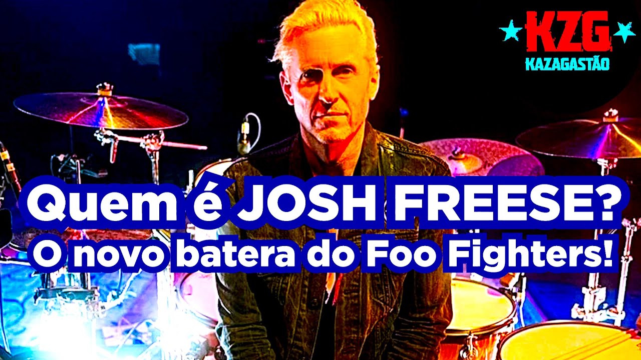 JOSH FREESE - Conheça o novo batera do FOO FIGHTERS ⭐️