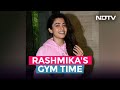 From Rashmika Mandannas Fitness Diaries