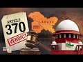 Supreme Court Verdict On Article 370 | SC Upholds Abrogation of Article 370 | News9  - 00:00 min - News - Video