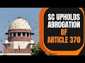 Supreme Court Verdict On Article 370 | SC Upholds Abrogation of Article 370 | News9