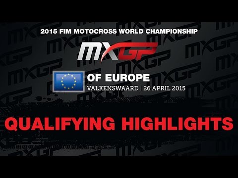 Qualifying Race Highlights MXGP of Europe 2015 - motocross 