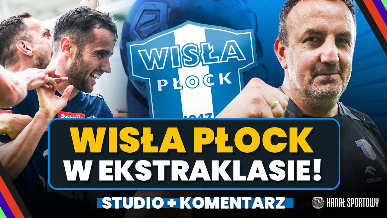 Wisła płock - miedź legnica | komentujemy na żywo mecz o awans do ekstraklasy!