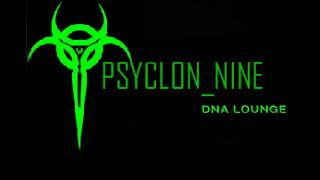 Psyclon Nine (Live At The DNA Lounge 2004.03.21) (Bootleg)