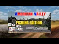 American Valley Fishing Edition v1.1