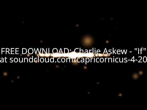 FREE DOWNLOADS: Charlie Askew - If (Pink Floyd cover) at soundcloud.com/capricornicus-4-20