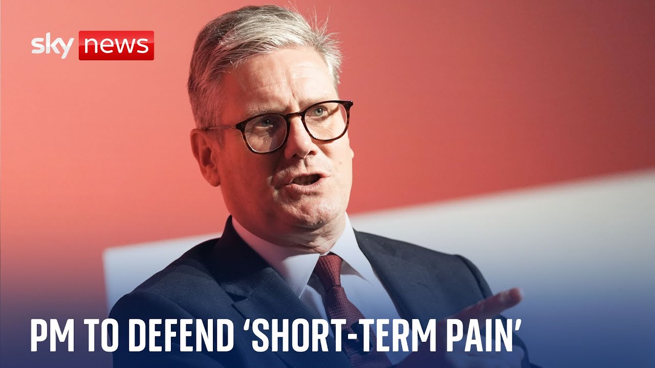 Prime minister Keir Starmer to defend 'short-term pain' for 'long-term gain'