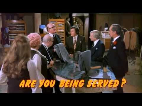 Are You Being Served?'