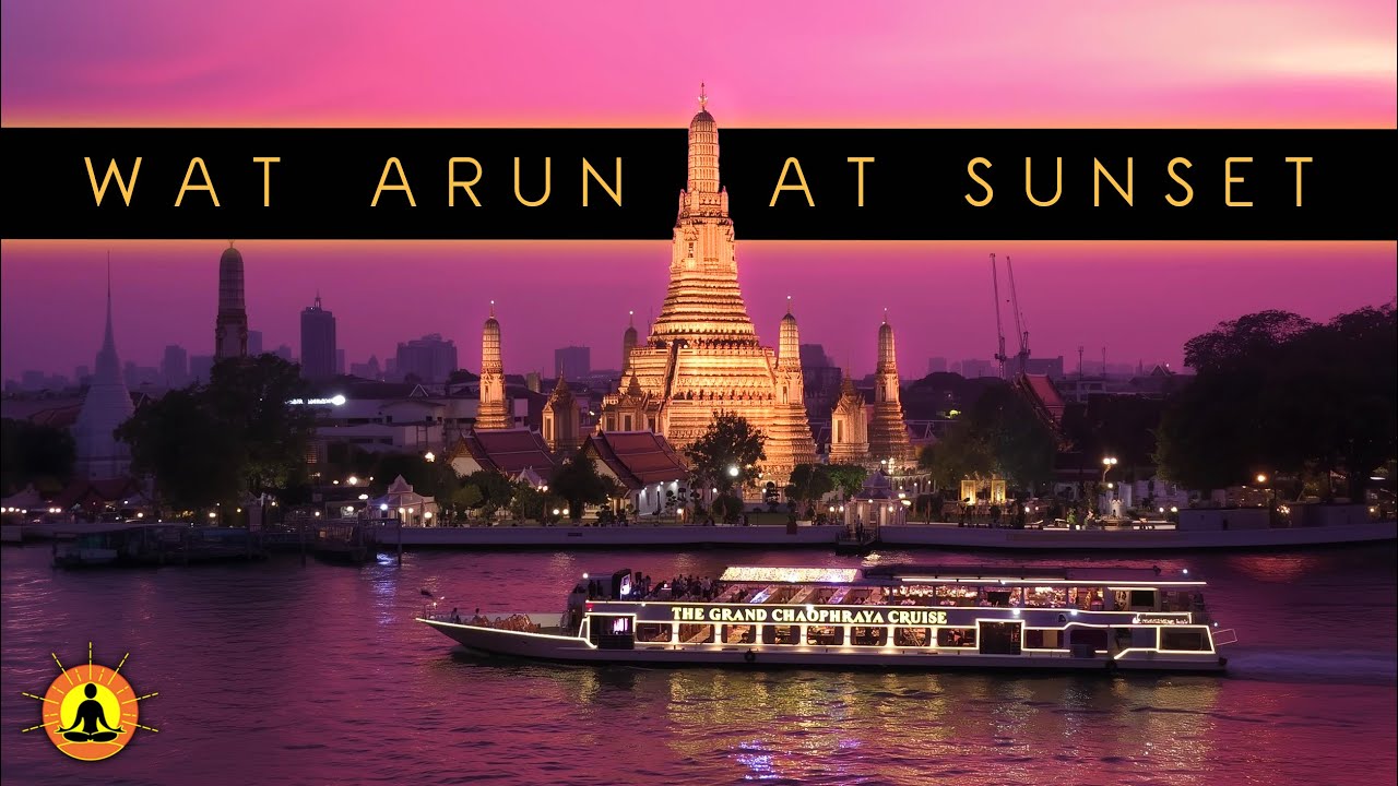 Relaxing 2 Hours of The Best View of Wat Arun Temple in Bangkok