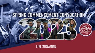 2023 South Carolina State University Commencement