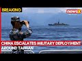 Breaking News: China Escalates Military Deployment Around Taiwan | NewsX