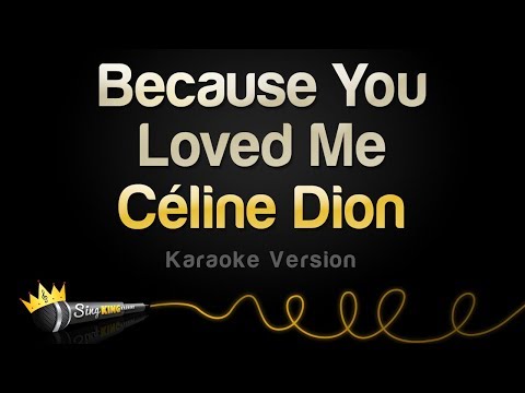 Upload mp3 to YouTube and audio cutter for Céline Dion - Because You Loved Me (Karaoke Version) download from Youtube