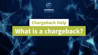 Chargeback Explanation