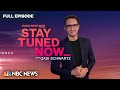 Stay Tuned NOW with Gadi Schwartz - June 9 | NBC News NOW