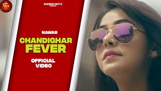 Chandigarh Fever – Nawab