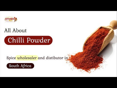 All About Chilli Powder-Spice wholesaler and distibutor in South Africa-Kitchenhutt Spices