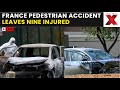 France Pedestrian Accident LIVE: Car Strikes Pedestrians in France, Emergency ResponseUnderway|NewsX