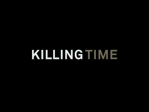 Killing Time'