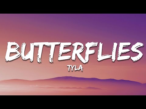 Tyla - Butterflies (Lyrics)