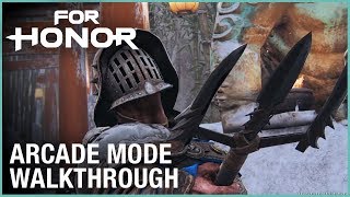 For Honor - Arcade Gameplay Walkthrough Trailer