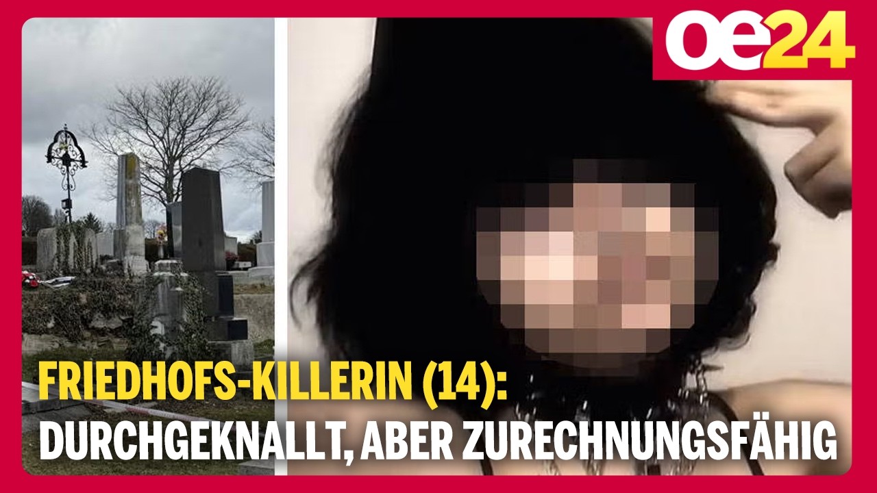 Friedhofs-Killerin (14): Durchgeknallt, aber zurechnungsfähig