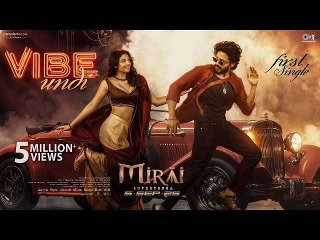 Vibe Undi - Lyrical | Mirai | Teja Sajja, Ritika Nayak | Karthik Gattamneni |Gowra Hari|Armaan Malik
