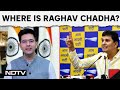 Raghav Chadha Eye Surgery | Where Is Raghav Chadha? Delhi Minister Saurabh Bharadwaj Responds