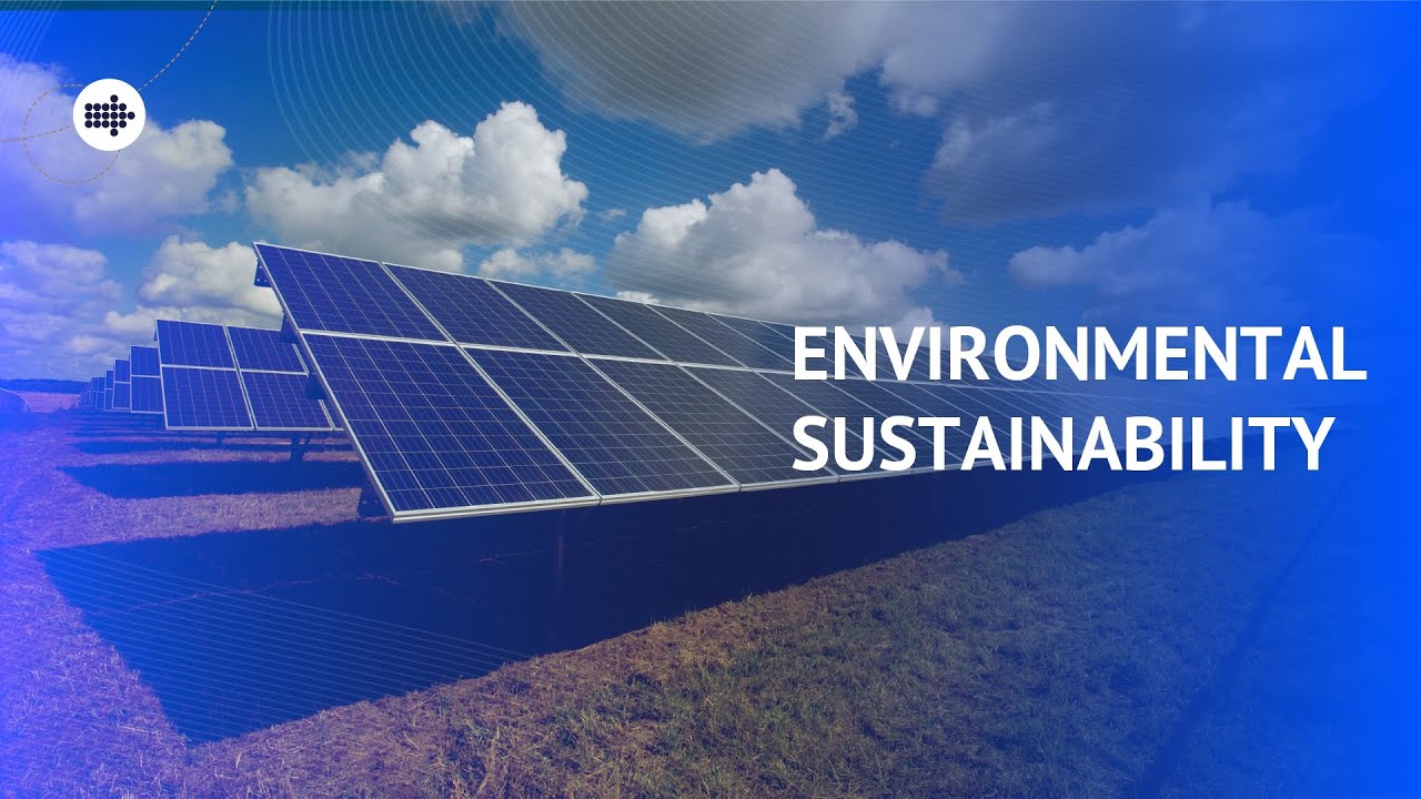 Environmental sustainbility