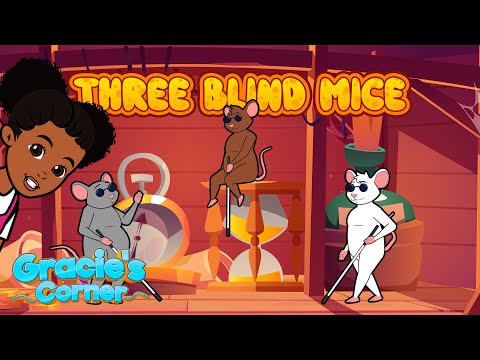 Three Blind Mice | Gracie’s Corner | Nursery Rhymes + Kids Songs