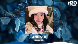 Anh Vui Remix, Anh Vui Đến Nỗi Nghẹn Ngào Remix Hot TikTok🎼Nhạc Remix Triệu View TikTok 2025
