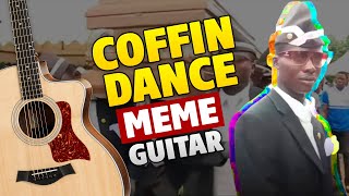 Astronomia Meme, Coffin Dance Meme, Funeral Dance Meme (fingerstyle guitar cover)