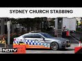 Sydney Church | Second Stabbing In Sydney In 3 Days, Attacker Targets Church