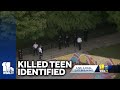 Police identify teen killed near school in Baltimore