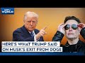 Trump News | Trump Hints At Elon Musks Potential Exit From DOGE, Heres What Trump Said