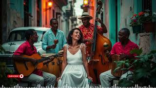 Caribbean Havana Soul 🌴 Cuban Son & Latin Jazz Ambience
