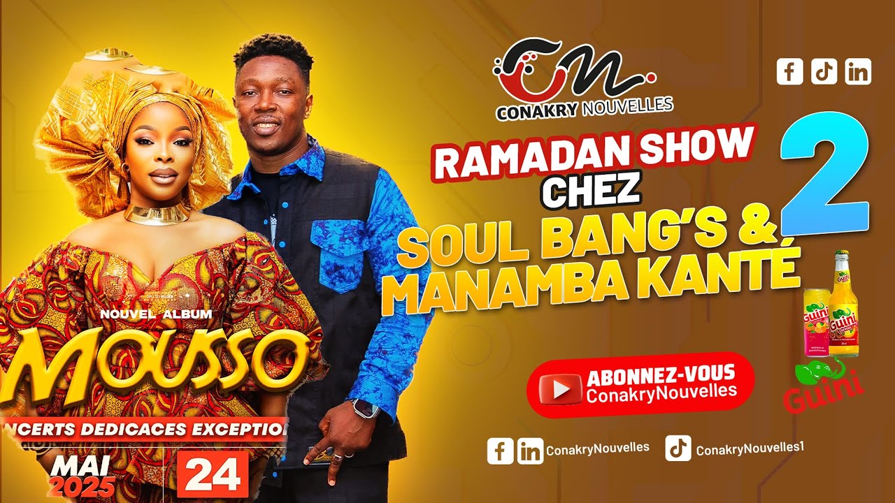 Conakry Nouvelles RAMADAN SHOW CHEZ MANAMBA KANTE 2