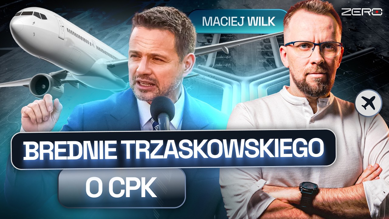 RAFAŁ TRZASKOWSKI I MANIPULACJE WS. CPK. MACIEJ WILK O JEGO ROZMOWIE ZE STANOWSKIM