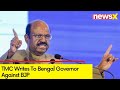 BJP Conspiring With NIA, ED | TMC Writes To Bengal Governor | NewsX