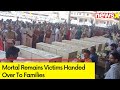 Mortal Remains Of Kuwait Fire Tragedy Victims Handed Over To Families | NewsX