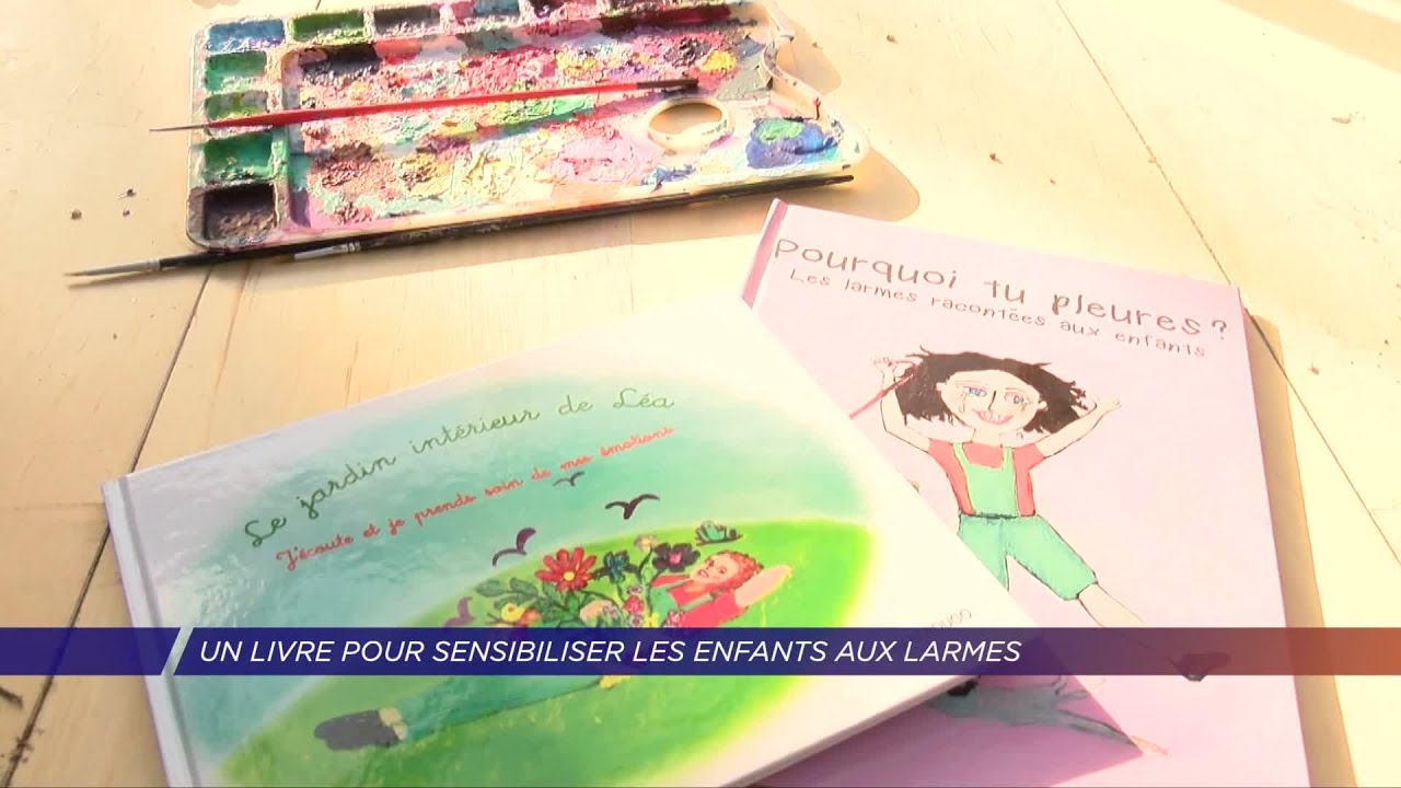 Yvelines | Un livre pour sensibiliser les enfants aux larmes