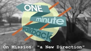 On Mission: “A New Direction”