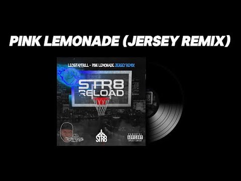 LeoStayTrill x Mr Reload It - Pink Lemonade (JERSEY REMIX) Lyric Video